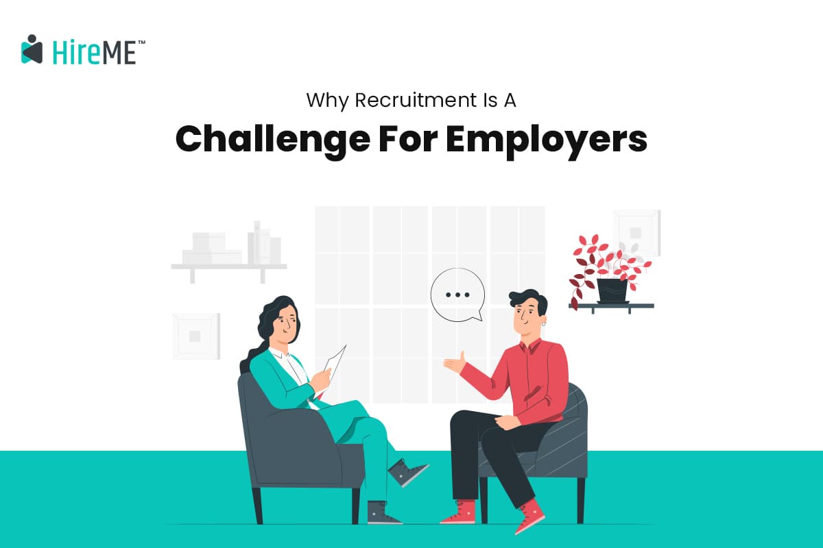 Recruitment challenges