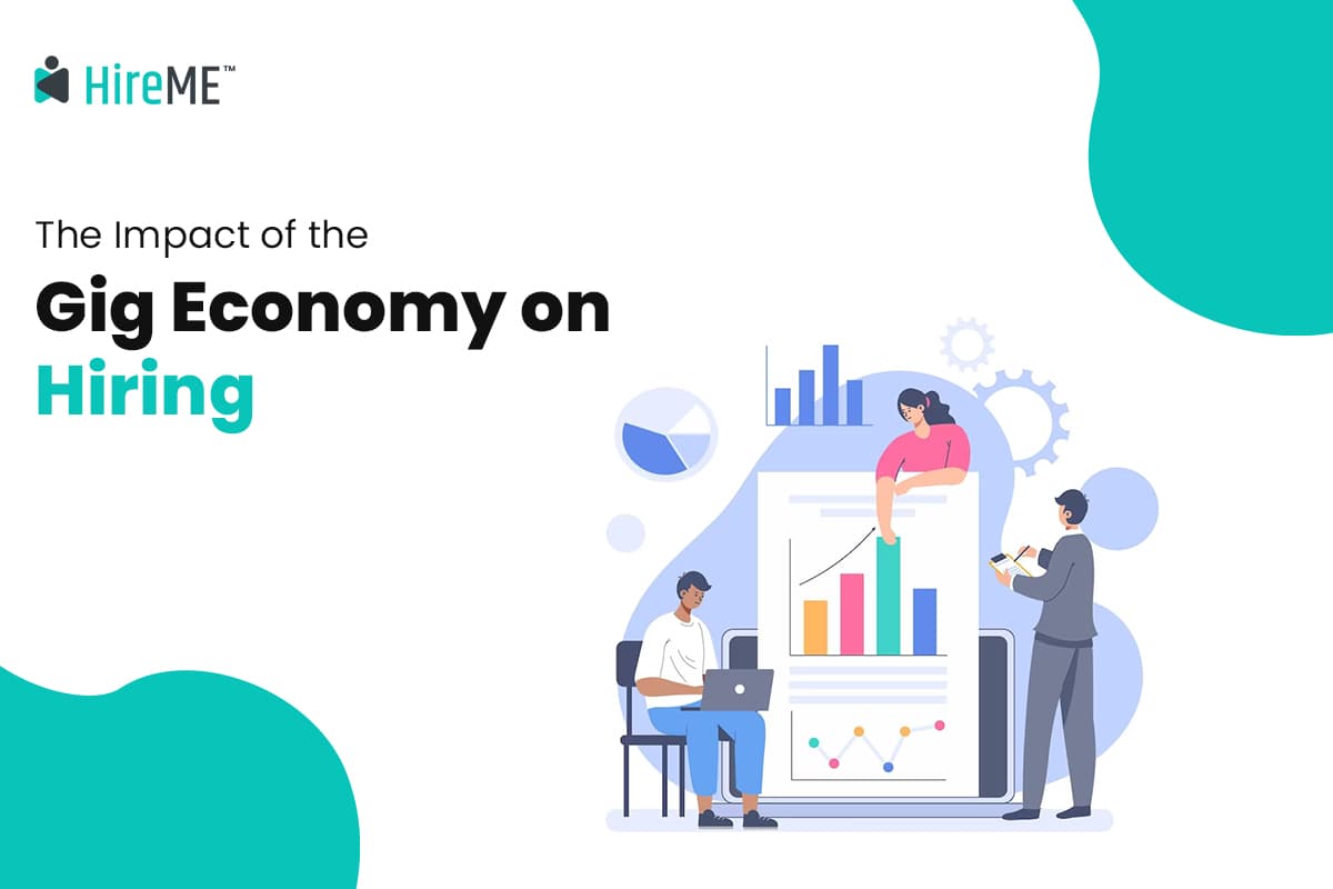 Impact of the Gig Economy on Hiring