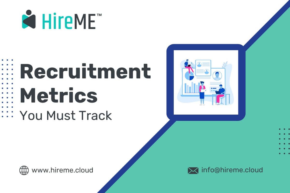Recruitment Metrics to track