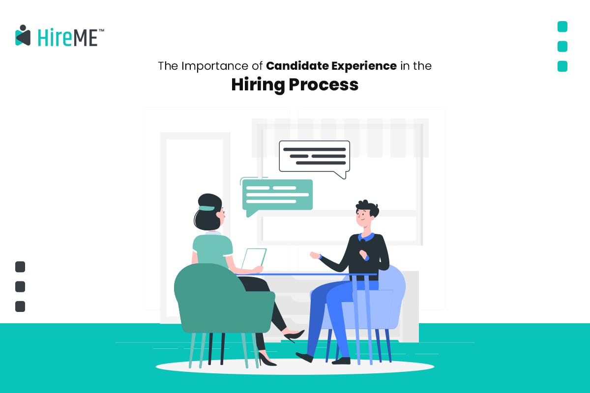 Importance of Candidate Experience in the Hiring Process